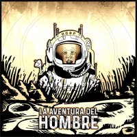 Hombre De Otro Plano - La Aventura Del Hombre (2017)