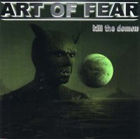 Art of Fear - Kill the Demon (2000)