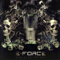 E-Force - Modified Poison (2008)