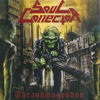 Soul Collector - Thrashmageddon (2014)