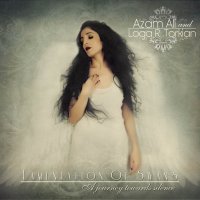 Azam Ali & Loga Ramin Torkian - Lamentation Of Swans - A Journey Towards (2013)