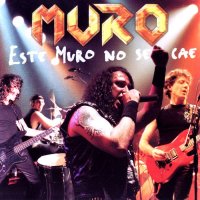 Muro - Este Muro No Se Cae (2003)