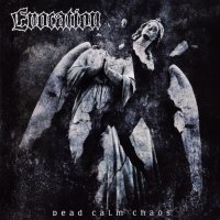 Evocation - Dead Calm Chaos (2008)  Lossless