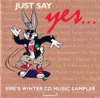 VA - Just Say Yes... Sire\'s Winter CD Music Sampler (1987)