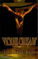 Vicious Crusade - Life That Kills (1997)