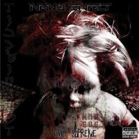 Nano Infect - Evil Supreme (2012)