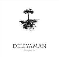 Deleyaman - Fourth, Part Two (2011)