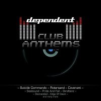 VA - Dependent Club Anthems (2011)