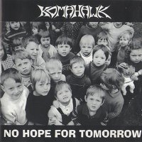 Komahawk - No Hope For Tomorrow (1994)