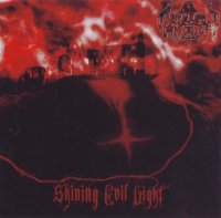 Infernal Angels - Shining Evil Light (2005)