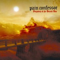 Pain Confessor - Purgatory of the Second Sun (2007)