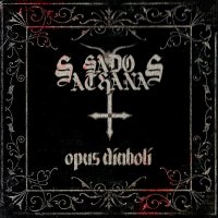 Sado Sathanas - Opus Diaboli (2010)
