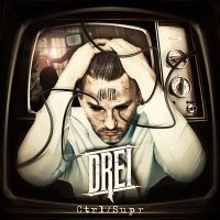 Drei - Ctrl / Supr (2016)