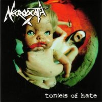 Necrodeath - Ton(e)s Of Hate (2003)