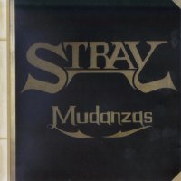 Stray - Mudanzas (1973)
