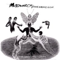 The Monarch Phenomenon - From Chaos Comes Sanity (2015)