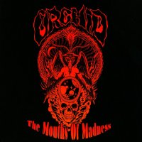 Orchid - The Mouths Of Madness (3CD Ed.) (2013)