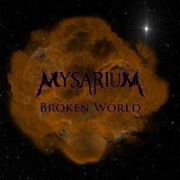 Mysarium - Broken World (2014)