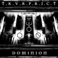 The Takeover Project - Dominion (2014)