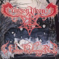 Crimson Moon - To Embrace The Vampyric Blood (1996)