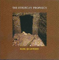 Dark Quarterer - The Etruscan Prophecy (1988)