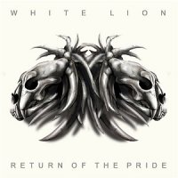White Lion - Return Of The Pride (2008)  Lossless