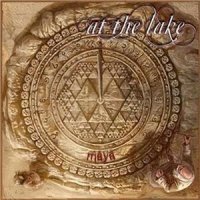 At The Lake - Maya (2011)