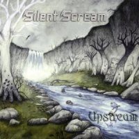 Silent Scream - Upstream (2011)