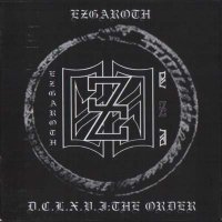 Ezgaroth - D.C.L.X.V.I: The Order (2004)