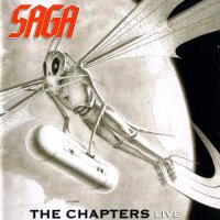 Saga - The Chapters Live (2005)