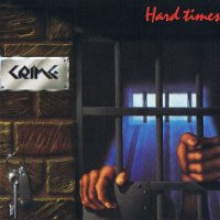 Crime - Hard Times (1993)