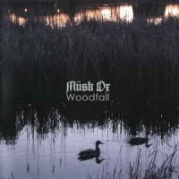 Musk Ox - Woodfall (2014)