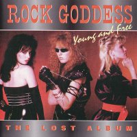 Rock Goddess - Young And Free [Re-Released 1994] (1987)