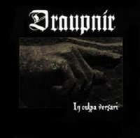 Draupnir - In Culpa Versari (2008)
