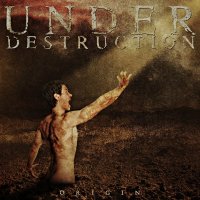 Under Destruction - Origin (2012)