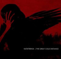 Katatonia - The Great Cold Distance (10th Anniversary Edition) (2017)