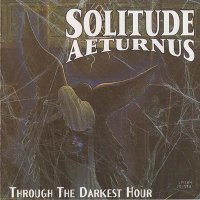 Solitude Aeturnus - Through the Darkest Hour (1994)