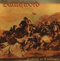 Battlesword - Failing In Triumph (2003)