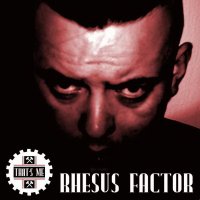 Rhesus Factor - That\'s Me (2011)