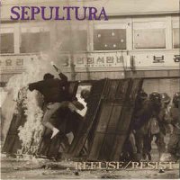 Sepultura - Refuse / Resist (1993)