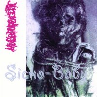 Mucupurulent - Sicko Baby (1997)