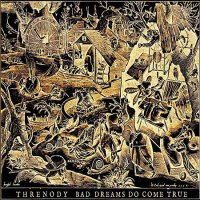 Threnody - Bad Dreams Do Come True (2016)