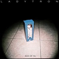 Ladytron - Ace Of Hz (2011)