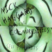 Nick Haggard and the Co-Morbidities - Self Portraits (2012)