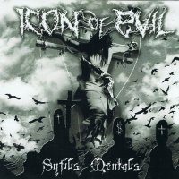 Icon of Evil - Syfilis Mentalis [Reissue 2014] (2013)
