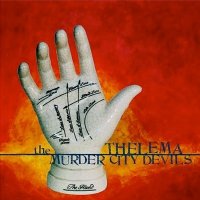 The Murder City Devils - Thelema (2001)