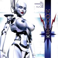 Novus - Re-Designing The Future (2007)