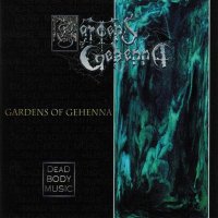 Gardens of Gehenna - Dead Body Music (2000)