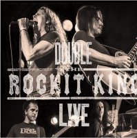 The Rockit King - Double L!ve (2016)