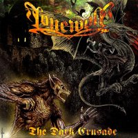 Lonewolf - The Dark Crusade (Reissued 2012) (2009)